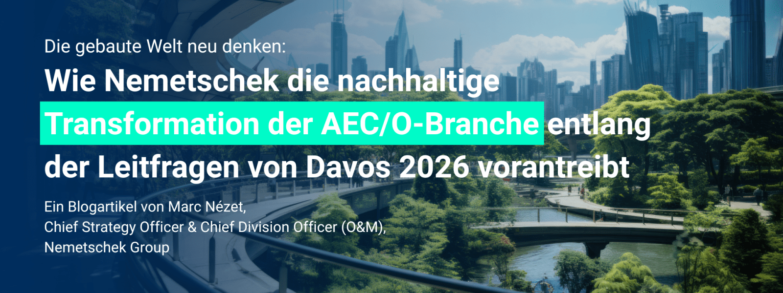 Wie Nemetschek die Transformation der AEC/O‑Branche mit Blick auf Davos 2026 vorantreibt
