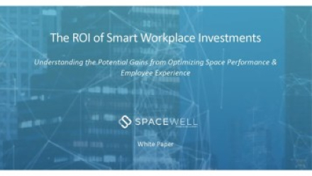Spacewell Releases White Paper on the ROI of Smart Workplace Investments