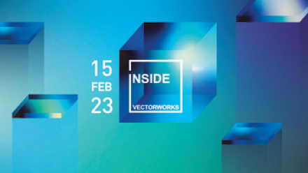INSIDE VECTORWORKS on February 15