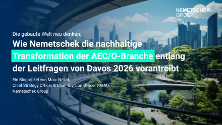 Wie Nemetschek die Transformation der AEC/O‑Branche mit Blick auf Davos 2026 vorantreibt