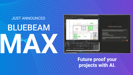 Preview: Bluebeam Max – die nächste Generation von KI-Innovationen für Bluebeam Revu